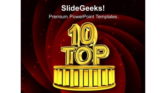 Top Ten Success Podium PowerPoint Templates Ppt Backgrounds For Slides 0213