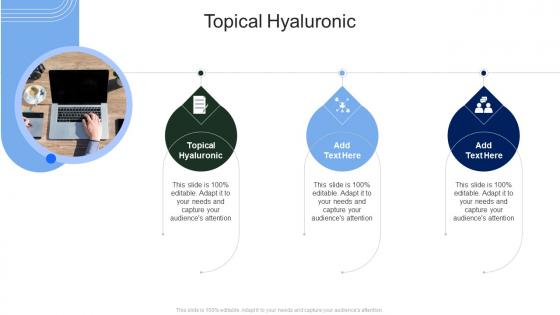 Topical Hyaluronic In Powerpoint And Google Slides Cpb