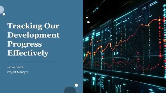 Tracking Our Development Progress Effectively PPT Guidelines AT