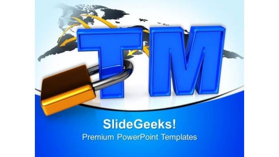 Trademark Sign With Padlock Security PowerPoint Templates And PowerPoint Themes 0612