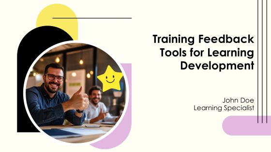 Training Feedback Tools For Learning Development PPT Guidelines AT