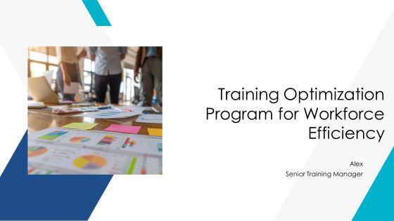 Training Optimization Program For Workforce Efficiency PPT Slides AT