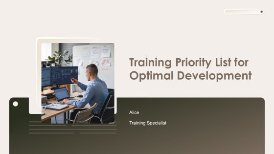 Training Priority List For Optimal Development PPT Guidelines AT