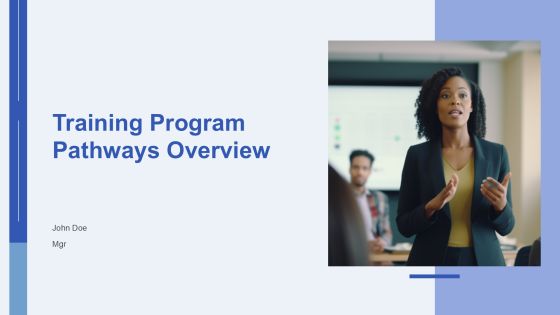Training Program Pathways Overview PPT Summary AT
