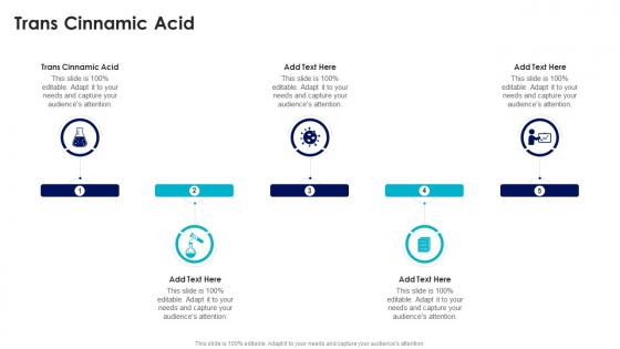 Trans Cinnamic Acid In Powerpoint And Google Slides Cpb