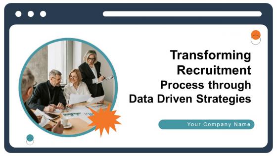 Transforming Recruitment Process Through Data Driven Strategies CRP CD V Transforming Recruitment Process Through Data Driven Strategies CRP CD V
