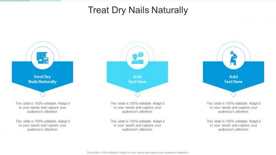 Treat Dry Nails Naturally In Powerpoint And Google Slides Cpb