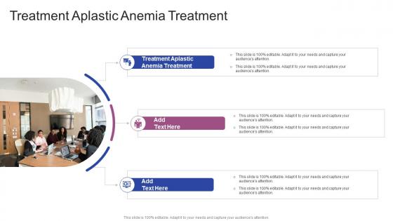 Treatment Aplastic Anemia Treatment In Powerpoint And Google Slides Cpb