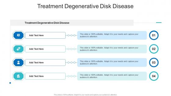 Treatment Degenerative Disk Disease In Powerpoint And Google Slides Cpb