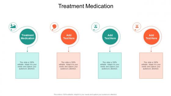 Treatment Medication In Powerpoint And Google Slides Cpb