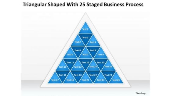 Triangular Shaped With 25 Staged Business Process Ppt Need Plan PowerPoint Templates