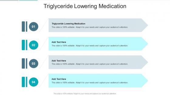 Triglyceride Lowering Medication In Powerpoint And Google Slides Cpb