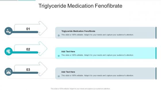 Triglyceride Medication Fenofibrate In Powerpoint And Google Slides Cpb