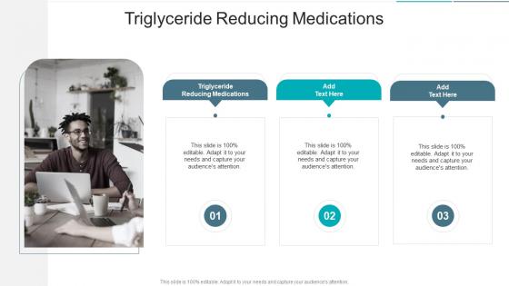 Triglyceride Reducing Medications In Powerpoint And Google Slides Cpb