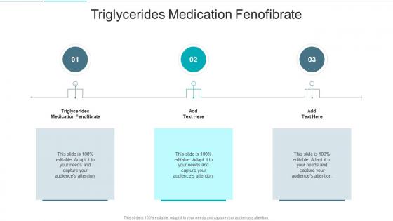 Triglycerides Medication Fenofibrate In Powerpoint And Google Slides Cpb