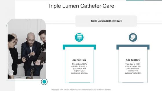 Triple Lumen Catheter Care In Powerpoint And Google Slides Cpb