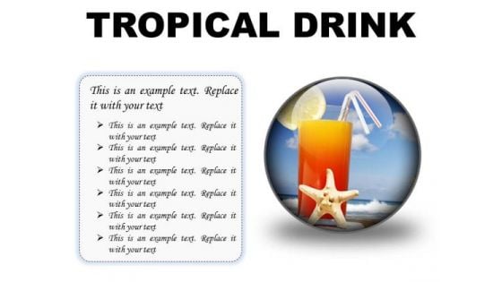 Trophical Drink Holidays PowerPoint Presentation Slides C