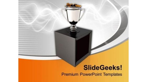 Trophy Cup Full Of Coins On Stylish Background PowerPoint Templates Ppt Backgrounds For Slides 0113 Trophy Cup Full Of Coins On Stylish Background PowerPoint Templates Ppt Backgrounds For Slides 0113