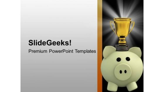 Trophy On Piggy Bank PowerPoint Templates Ppt Backgrounds For Slides 0713