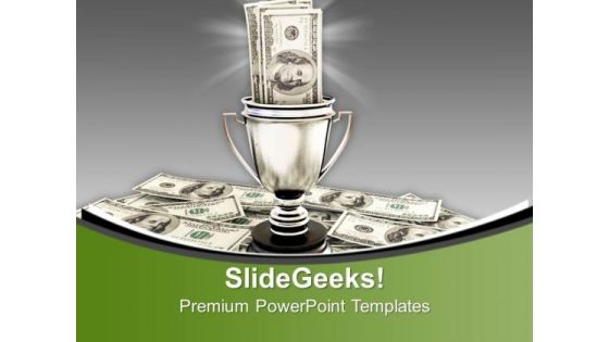Trophy With Dollar Bills Winner Success Savings PowerPoint Templates Ppt Backgrounds For Slides 1212