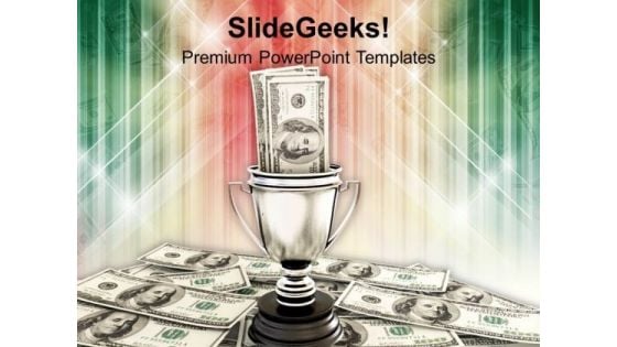 Trophy With Money Competition Success PowerPoint Templates Ppt Backgrounds For Slides 1212