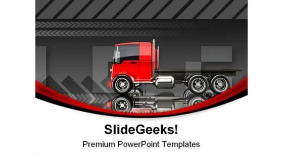 Trucking Travel PowerPoint Templates And PowerPoint Backgrounds 0811