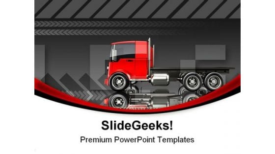 Trucking Travel PowerPoint Themes And PowerPoint Slides 0811 Trucking Travel PowerPoint Themes And PowerPoint Slides 0811