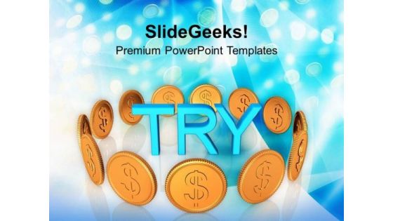 Try To Focus On Earning Money PowerPoint Templates Ppt Backgrounds For Slides 0613