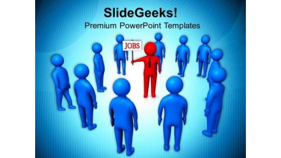 Trying To Attract People Through Jobs PowerPoint Templates Ppt Backgrounds For Slides 0713 Trying To Attract People Through Jobs PowerPoint Templates Ppt Backgrounds For Slides 0713