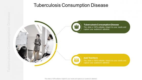Tuberculosis Consumption Disease In Powerpoint And Google Slides Cpb
