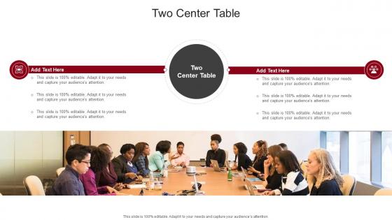 Two Center Table In Powerpoint And Google Slides Cpb