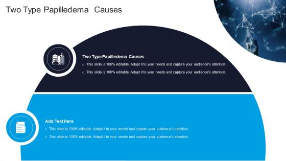 Two Type Papilledema Causes In Powerpoint And Google Slides Cpb