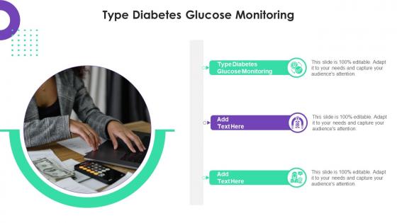 Type Diabetes Glucose Monitoring In Powerpoint And Google Slides Cpb
