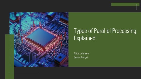 Types Of Parallel Processing Explained PPT Sample AT