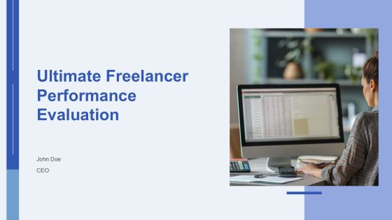 Ultimate Freelancer Performance Evaluation PPT Structure AT