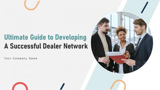 Ultimate Guide To Developing A Successful Dealer Network Strategy CD V