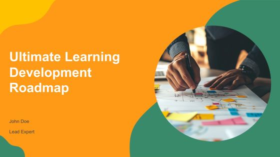 Ultimate Learning Development Roadmap PPT Graphics AT