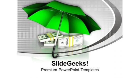 Umbrella Protecting Money Financial Business PowerPoint Templates Ppt Backgrounds For Slides 0313