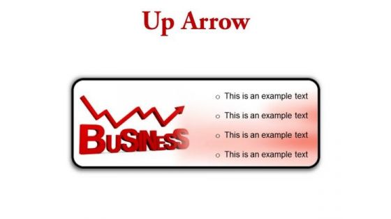 Up Arrow Business PowerPoint Presentation Slides R