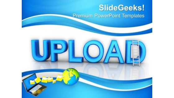 Upload Business Internet PowerPoint Templates And PowerPoint Themes 0912