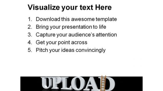 Upload With A Ladder Success PowerPoint Themes And PowerPoint Slides 0411