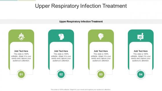 Upper Respiratory Infection Treatment In Powerpoint And Google Slides Cpb