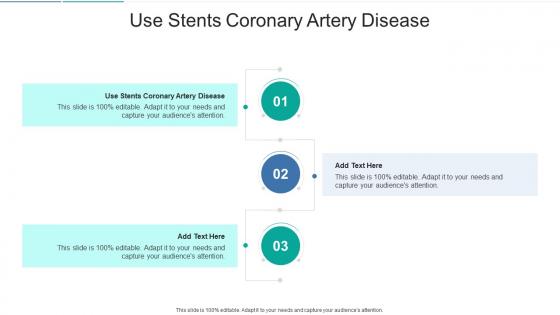 Use Stents Coronary Artery Disease In Powerpoint And Google Slides Cpb