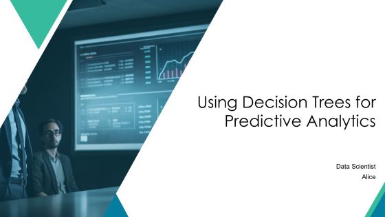 Using Decision Trees For Predictive Analytics PPT Example AT
