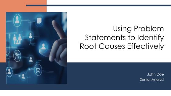 Using Problem Statements To Identify Root Causes Effectively PPT Example AT