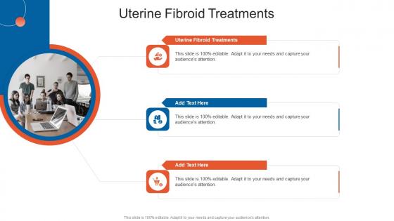 Uterine Fibroid Treatments In Powerpoint And Google Slides Cpb