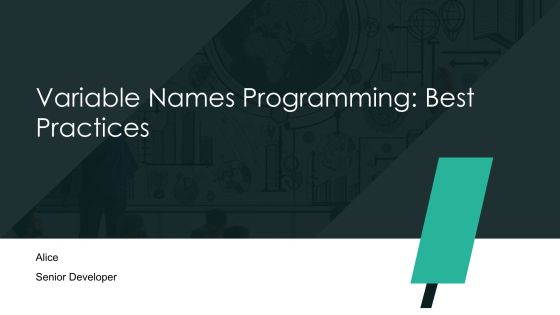 Variable Names Programming Best Practices PPT Demonstration AT