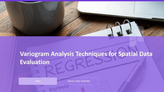 Variogram Analysis Techniques For Spatial Data Evaluation PPT Structure AT