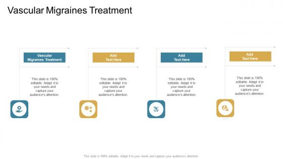 Vascular Migraines Treatment In Powerpoint And Google Slides Cpb