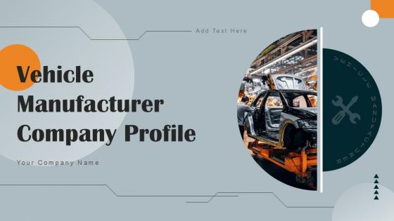 Vehicle Manufacturer Company Profile Ppt Presentation CP CD V